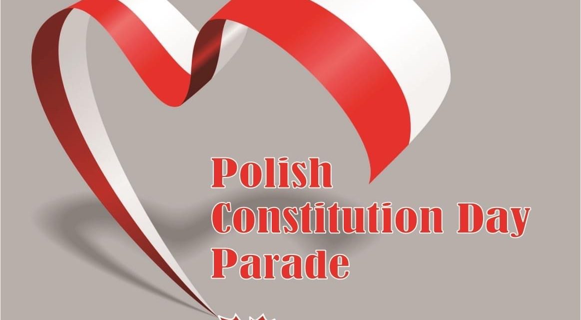 May 3rd Constitution Day Parade – Parada Dnia Konstytucji 3-Maja